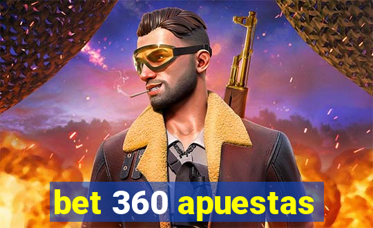 bet 360 apuestas